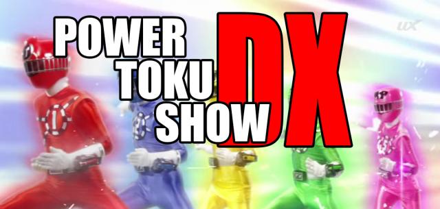 Power Toku Show DX