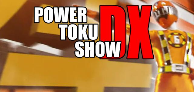 Power Toku Show DX