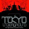 Tokyo Underground 2 Tour Schedule